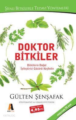 Doktor Bitkiler | Gülten Şenşafak | Akis Kitap