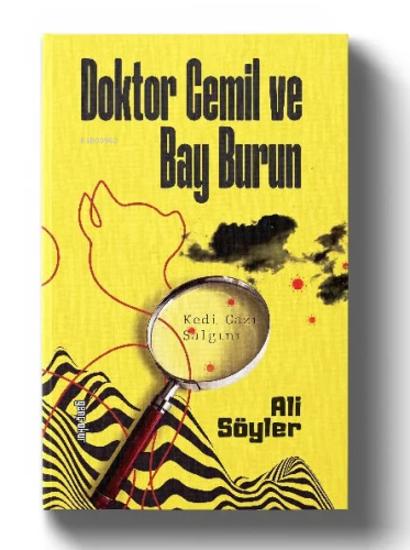 Doktor Cemil Ve Bay Burun ;Kedi Gazı Salgını | Ali Söyler | Genç okur