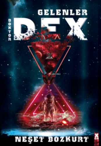 Doktor Dex Gelenler | Neşet Bozkurt | X10 Kitap