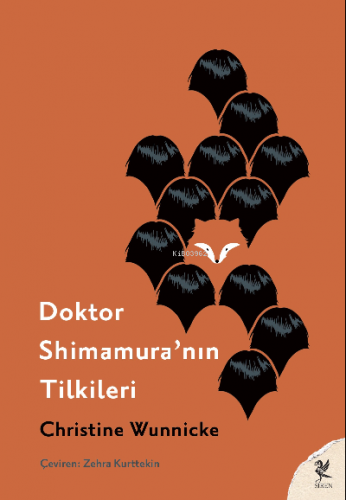 Doktor Shimamura'nın Tilkileri | Christine Wunnicke | Siren Yayınları