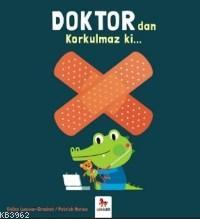 Doktor'dan Korkulmaz Ki; Korkulmaz Ki | Céline Lamour Crochet | Almidi