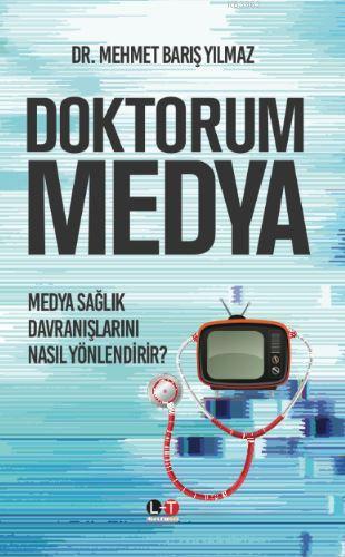 Doktorum Medya; Medya Sağlık Davranışlarını Nasıl Yönlendirir? | Mehme