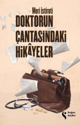 Doktorun Çantasındaki Hikayeler | Meri İstiroti Bahar | Doğan Solibri