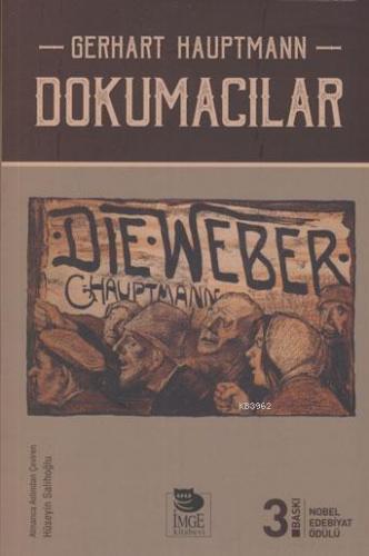 Dokumacılar | Gerhart Hauptmann | İmge Kitabevi Yayınları