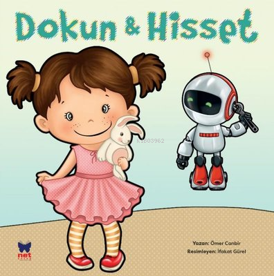 Dokun & Hisset - Parlayan Kitap | Ömer Canbir | Net Çocuk Yayınları