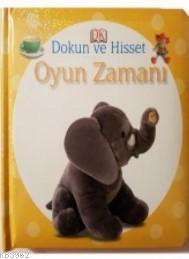 Dokun ve Hisset: Oyun Zamanı | Kolektif | Abc Yayın Gurubu