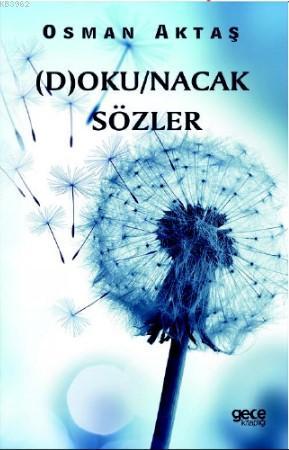 Dokunacak Sözler | Osman Aktaş | Gece Kitaplığı Yayınları