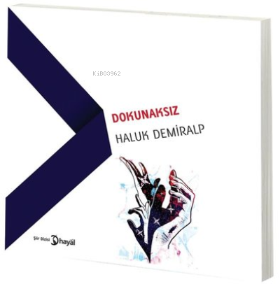 Dokunaksız | Haluk Demiralp | Hayal Yayıncılık