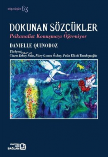 Dokunan Sözcükler - Psikanalist Konuşmayı Öğreniyor | Danielle Quinodo