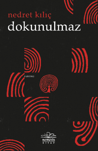 Dokunulmaz | Nedret Kılıç | Nemesis Kitap