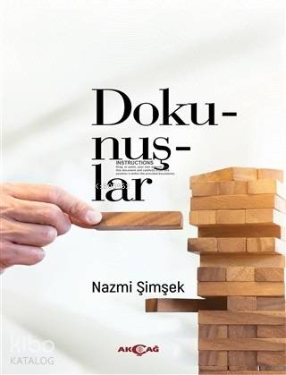 Dokunuşlar | Nazmi Şimşek | Akçağ Basım Yayım Pazarlama