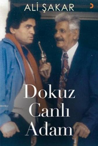 Dokuz Canlı Adam | Ali Şakar | Cinius Yayınları