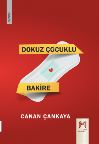 Dokuz Çocuklu Bakire | Canan Çankaya | Memento Mori Yayınları