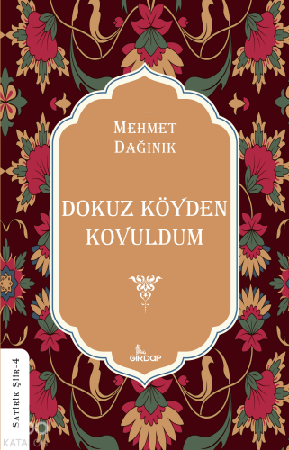 Dokuz Köyden Kovuldum | Mehmet Dağınık | Girdap Kitap