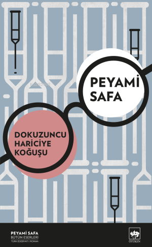 Dokuzuncu Hariciye Koğuşu | Peyami Safa | Ötüken Neşriyat