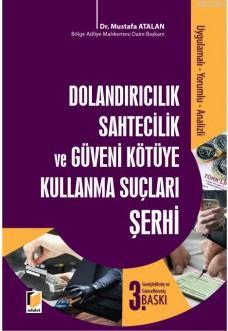 Dolandırıcılık Sahtecilik ve Güveni Kötüye Kullanma Suçları Şerhi | Mu