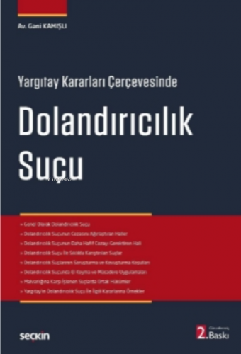 Dolandırıcılık Suçu | Gani Kamışlı | Seçkin Yayıncılık