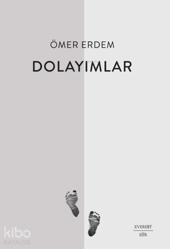 Dolayımlar | Ömer Erdem | Everest Yayınları