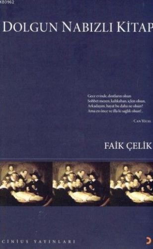 Dolgun Nabızlı Kitap | Faik Çelik | Cinius Yayınları