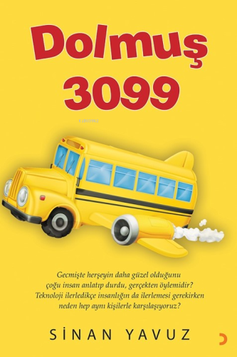 Dolmuş 3099 | Sinan Yavuz | Cinius Yayınları