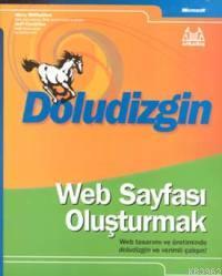 Doludizgin Web Sayfası Oluşturmak | Mary Mıllhollon | Arkadaş Yayınevi