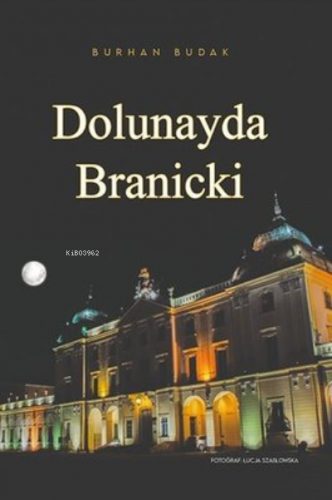 Dolunayda Branicki | Burhan Budak | Ritim Sanat Yayınları