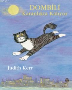 Dombili Karanlıkta Kalıyor | Judith Kerr | Hep Kitap