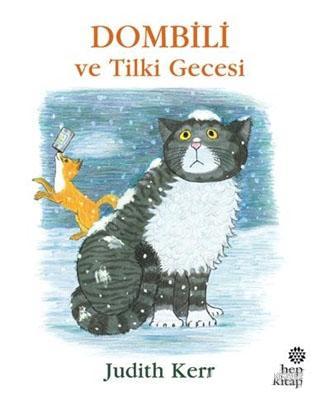 Dombili ve Tilki Gecesi | Judith Kerr | Hep Kitap