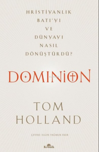 Dominion | Tom Hollander | Kronik Kitap