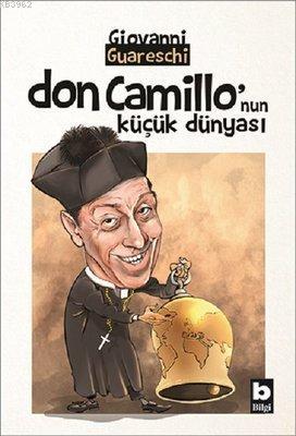 Don Camillo'nun Küçük Dünyası | Giovanni Guareschi | Bilgi Yayınevi