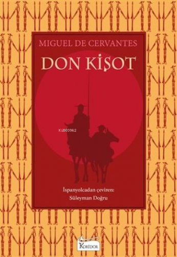 Don Kişot - Bez Ciltli | Miguel De Cervantes Saavedra | Koridor Yayınc