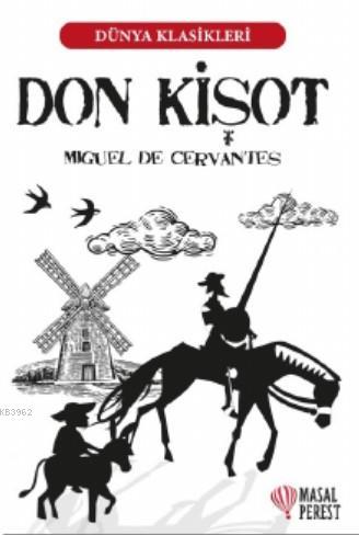 Don Kişot | Miguel De Cervantes Saavedra | Masalperest