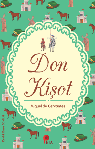 Don Kişot | Miguel De Cervantes Saavedra | Peta Kitap