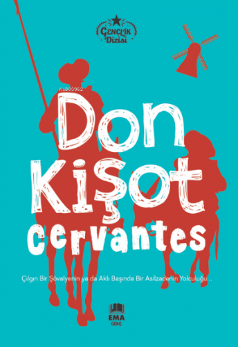 Don Kişot | Miguel De Cervantes Saavedra | Ema Genç Yayınevi