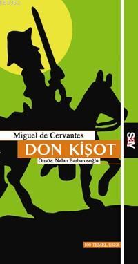 Don Kişot | Miguel De Cervantes Saavedra | Say Yayınları