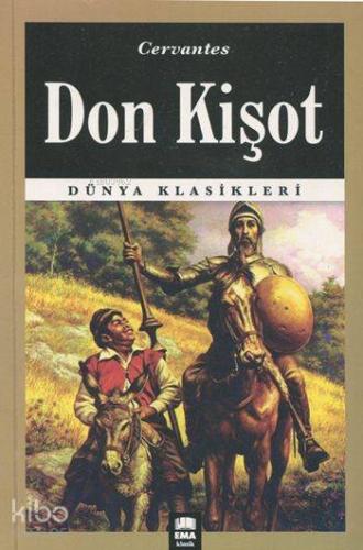 Don Kişot | Miguel De Cervantes Saavedra | Ema Kitap