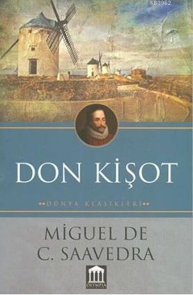 Don Kişot | Miguel De Cervantes Saavedra | Olympia Yayınları