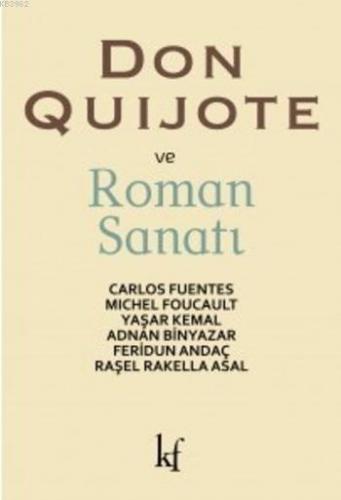 Don Quijote ve Roman Sanatı | Adnan Binyazar | Kafekültür Yayıncılık