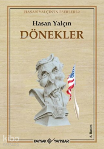 Dönekler | Hasan Yalçın | Kaynak Yayınları