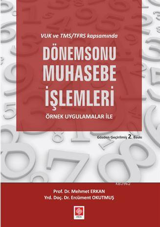 Dönem Sonu Muhasebe İşlemleri | Mehmet Erkan | Ekin Kitabevi Yayınları