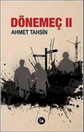 Dönemeç 2 | Ahmet Tahsin | La Kitap