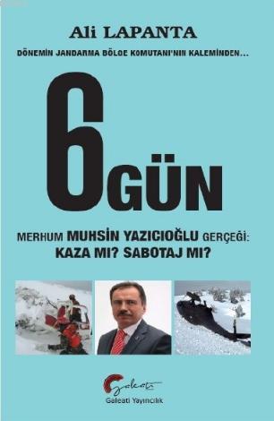 Dönemin Jandarma Bölge Komutanı'nın Kaleminden 6. Gün; Merhum Muhsin Y