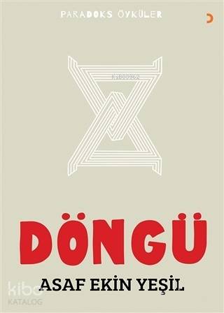 Döngü | Asaf Ekin Yeşil | Cinius Yayınları