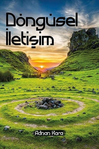 Döngüsel İletişim | Adnan Kara | Ritim Sanat Yayınları