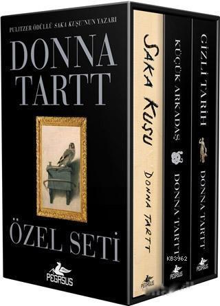 Donna Tartt Özel Seti Kutulu (3 Kitap Takım) | Donna Tartt | Pegasus Y