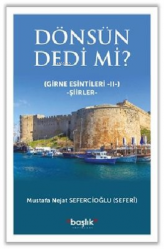 Dönsün Dedi mi? Girne Esintileri - 2 | Mustafa Nejat Sefercioğlu | Hip