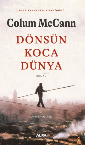 Dönsün Koca Dünya | Colum Mccann | Alfa Basım Yayım Dağıtım