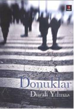 Donuklar | Mazhar Bağlı | Kapı Yayınları