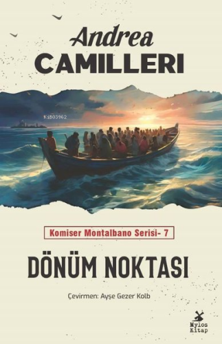 Dönüm Noktası - Komiser Montalbano Serisi 7 | Andrea Camilleri | Mylos