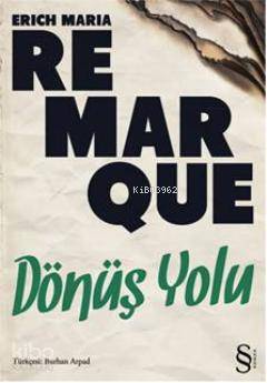 Dönüş Yolu | Erich Maria Remarque | Everest Yayınları